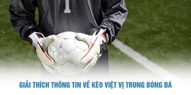Kèo Việt Vị